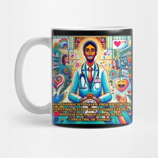 As a Pharmacist Mug